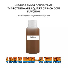 Summer Snow Entertainment MUDSLIDE MIX SNOW CONE/SHAVED ICE FLAVOR CONCENTRATE MAKES 1 QUART
