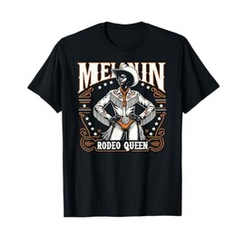 Melanin Rodeo Queen, Country African American Cowgirl T-Shirt