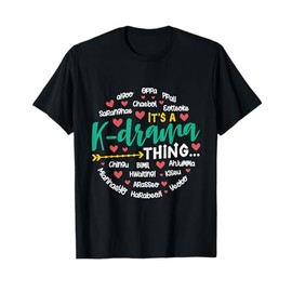 It's A K-Drama Thing K-Dramas Korean Drama Oppa Fingerheart T-Shirt