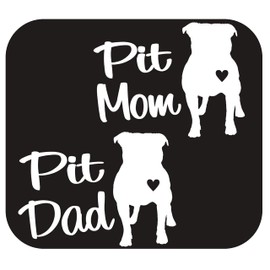 Pit Mom and Pit Dad Pit Bull Decal Sticker for Car Window 6 Inch BG 167