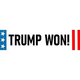 Trump Won Bumper Sticker - Waterproof - Fade Resistant Ink