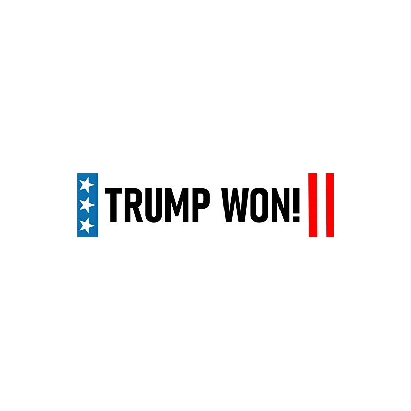 Trump Won Bumper Sticker - Waterproof - Fade Resistant Ink