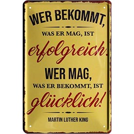 schilderkreis24 - Tin Signs Beautiful Saying "Wer bekommt, was er mag, ist erfolgreich." Decorative Sign Motivation Life Happiness Door Gift Birthday Christmas 20 x 30 cm