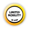 "Limited Mobility Be Kind" (Yellow) - Large Plus 58mm Pin