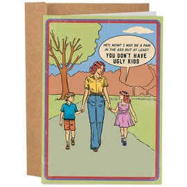 Sleazy Greetings Funny Mother's Day Card - Hilarious Birthday Card for Mom - Mothers Day Cards from Daughter Son - At Least You Don't Have Ugly Kids