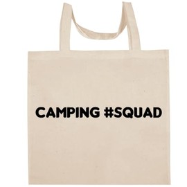 Shirt Me Up Camping #Squad - Fun Aesthetic Reusable Cotton Canvas Tote Bag