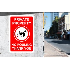 Safety First Display LTD Private property no fouling thank you - 1.2mm Rigid plastic for indoor/outdoor usage (300mm x 200mm) Viewing Distance within 7m.