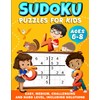 Sudoku for Kids 6-8: Introduce Your Kids to the World