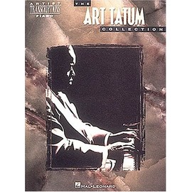 The Art Tatum Collection (Artist Transcriptions. Piano)