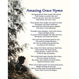 Amazing Grace Hymn: How Sweet The Sound | Poster, Print, Picture or Framed Photograph (8x10 Unframed Print)