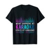 What Happens At Karaoke Stays At Karaoke Singers Music T-Shirt