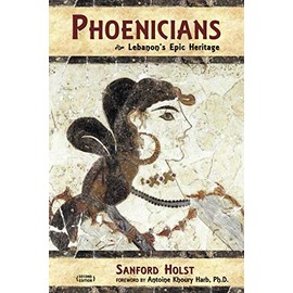 Phoenicians: Lebanon's Epic Heritage
