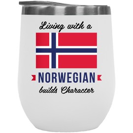 Living With A Norwegian Builds Character. Stylish Norway Flag 12oz Insulated Wine Tumbler For European Wife Or Wifey, Husband Or Hubby, Spouse, Boyfriend, Girlfriend, Traveler, Collector & Tourist