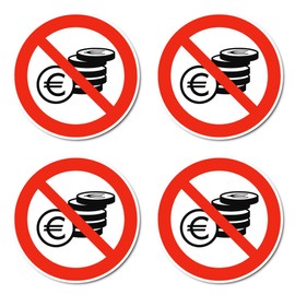 No Coins / Cash, Prohibition Sign - Based on DIN EN ISO 7010 / ASR A1.3 - Stickers: Diameter 10 cm, Pack of 4