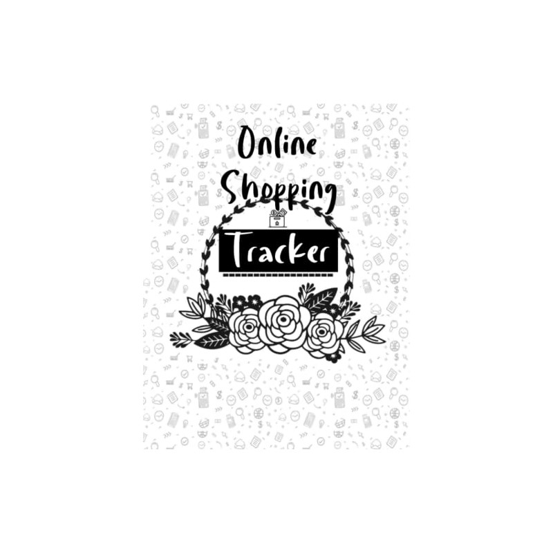 Online Shopping Tracker: Online Shopping Organizer, Record Book, and Log