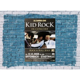 Kid Rock All Summer Long Frankfurt 2008 Concert Poster / Premium Poster Live Concert Event DIN A1