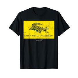 Don't Tread On Florida Governor 2022 Ron DeSantis T-Shirt