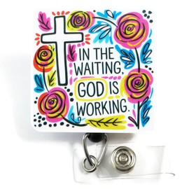 Inspirational Christian Badge Reel – Retractable ID Badge Holder with "In the Waiting, God is Working" Floral Cross Design