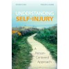Understanding Self-Injury: A Person-Centered Approach