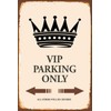 Schatzmix Tin Sign VIP Parking Only Crown Metal Sign 20