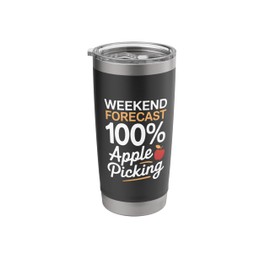 Funny 100 Percent Weekend Apple Picking Weather Forecast Stainless Steel Insulated Tumbler