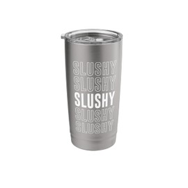 Slushy Stainless Steel Insulated Tumbler