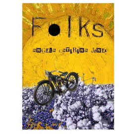 Folks: Angela Catirina Jones: 1