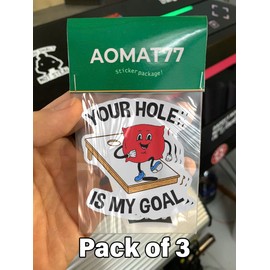 (Pack of 3) Your Hole is My Goal Cornhole Team Bean Bag Sticker 3 Inches