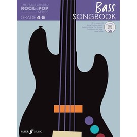 The Faber Graded Rock & Pop Series Bass Songbook: Grades 4-5 (Bass Guitar)