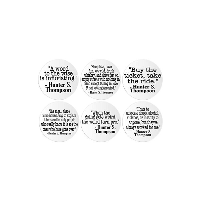 Hunter S. Thompson Quotes - 6 Multi Pack Circle Stickers