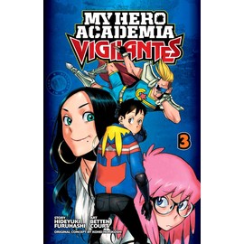 My Hero Academia: Vigilantes, Vol. 3 (Volume 3)