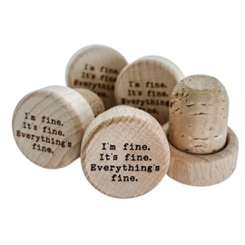 Custom Wine Bottle Stopper - “I’m fine It’s Fine Everything’s Fine” – 5Pcs Real Cork Engraved Wooden T-stopper Wedding Favor Bridal Shower Gift Brithday Party Reusable Sealing