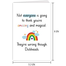 Humor Encouragement Card for Men Women, Funny Support Card for Friend Family, Not Everyone Is Going to Think You're Amazing and Magical