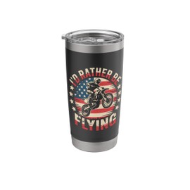 Dirt Bike Motorcross MX Rider I'd Rather Be Flying Stainless Steel Insulated Tumbler