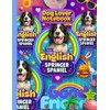 English Springer Spaniel dog lover notebook: Notebook Journal for School