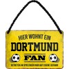 Blechschilder German writing, Hier wohnt ein Dortmund Fan / Offizieller