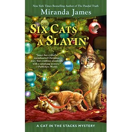 Six Cats a Slayin' (Cat in the Stacks Mystery)