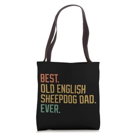 Best Old English Sheepdog Dad Ever Dog Breed Father's Day Tote Bag