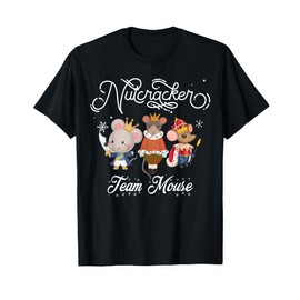 Funny Rat Christmas Dance Quote Team Mouse Nutcracker Squad T-Shirt
