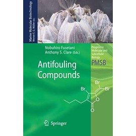 Antifouling Compounds (Progress in Molecular and Subcellular Biology, Band 42)