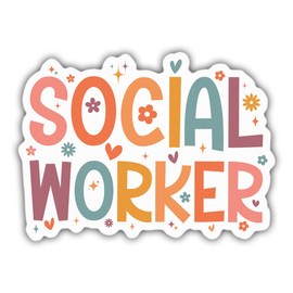 Social Worker Sticker, Graduation Gift for Future Counselor, Mental Health Office, 3 for Water Bottles, Laptop, Window, Notebooks - Waterproof 5"