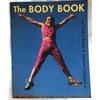 The Body Book Library Book Grade K: Harcourt School Publishers