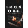 Iron Ore - The Journal of a Man