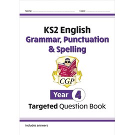 KS2 English Year 4 Grammar, Punctuation & Spelling Targeted Question Book (with Answers) (CGP Year 4 English)