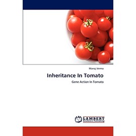 Inheritance In Tomato: Gene Action In Tomato