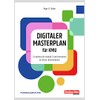 Digitaler Masterplan für KMU: So gelingt die digitale Transformation in