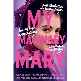 My Imaginary Mary: My Lady Jane Series Streaming Now (The Lady Janies)