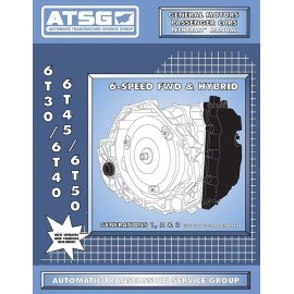 ATSG GM 6T30 6T40 6T45 6T50 6 Speed FWD & Hybrid Transmission Rebuild Manual