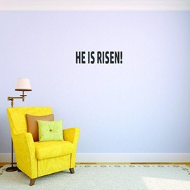 Decals He is Risen Wall Art Size 6 Inches X 20 Inches 22 Colors Available