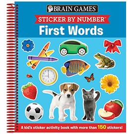 Brain Games - Sticker by Number: First Words (Ages 3 to 6): A Kid's Sticker Activity Book With More Than 150 Stickers!